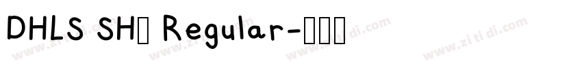 DHLS SH4 Regular字体转换